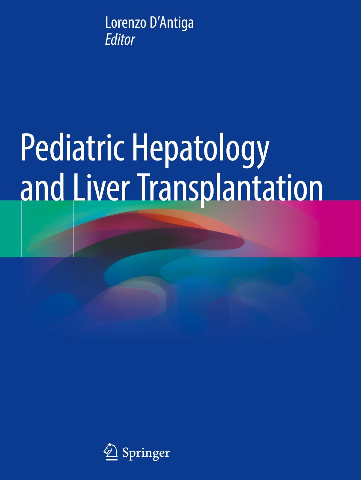 Thumbnail - Lorenzo D'antiga | Pediatric Hepatology And Liver Transplantation |