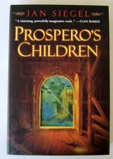 Prospero's Children (Fern Capel #1) by Jan Siegel (HC) Del Rey (First Edition)
