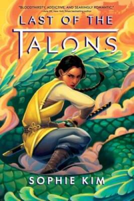 Last of the Talons (Talons, 1) - Hardcover By Kim, Sophie - VERY GOOD