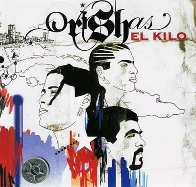 El Kilo, Orishas