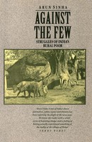Against The Few Arun Sinha Taschenbuch Kartoniert / Broschiert Englisch 1991
