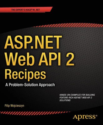 Filip Wojcieszyn | [.] Web API 2 Recipes | Taschenbuch | Englisch (2014)