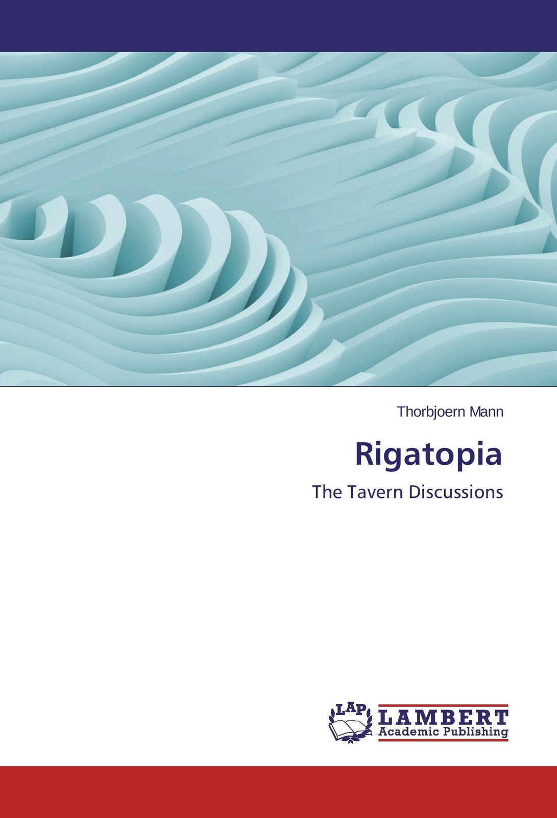 Thorbjoern Mann | Rigatopia | Taschenbuch | Englisch (2015) |
