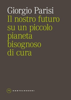 Giorgio Parisi Il nostro futuro su un piccolo pianeta  (Taschenbuch) (US IMPORT)