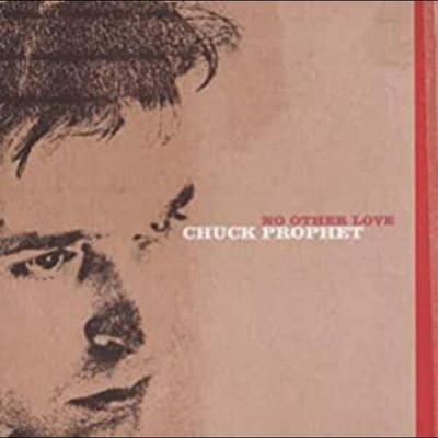 Chuck Prophet - No Other Love [New CD]