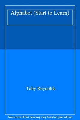 Alphabet (Start to Learn),Toby Reynolds