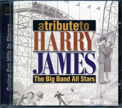Harry James - A Tribute To Harry James The Big Band All Stars - 082551119622 CD