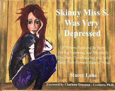 Skinny Miss S. Was Very Depressed by Stacey Lane/ 1st Ed/ Signed/ 2009