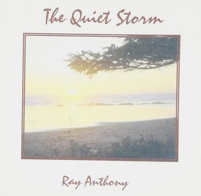 Ray Anthony The Quiet Storm (CD)