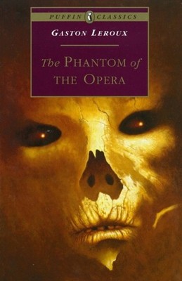 The Phantom of the Opera Paperback Gaston Leroux