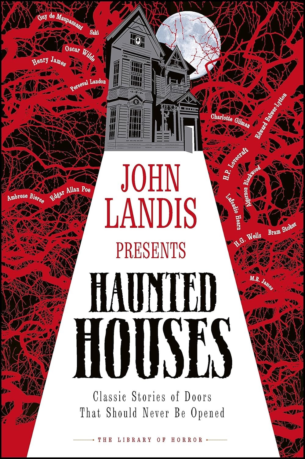 John Landis Presents The Library of Horror – Haunted Houses: Classic Tales of Do