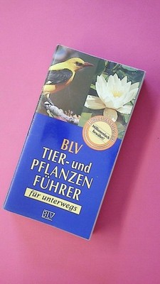 159787 Wilhelm Eisenreich BLV-TIER- UND PFLANZENFÜHRER FÜR UNTERWEGS