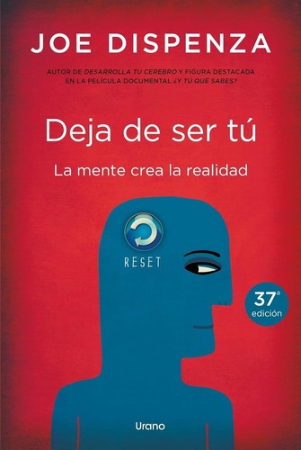 Deja de Ser Tu Paperback by Dispenza Joe
