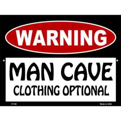 Man Cave Clothing Optional Metal Parking Sign 9''x 12'' for Home Wall Door Garage