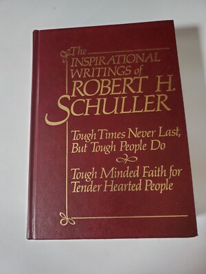 The Inspirational Writings of Robert H. Schuller