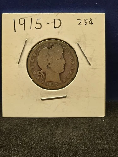 1915 D SILVER BARBER QUARTER NICE COIN BARTER MONEY ADD TO COLLECTION SILVER 89
