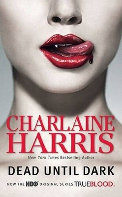 Dead Until Dark  (Sookie Stackhouse/True Blood, Book 1) - VERY GOOD