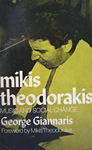 Mikis Theodorakis: Musique Et Social Change Couverture Rigide George Gian - Afbeelding 1 van 2
