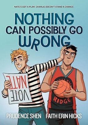 Nothing Can Possibly Go Wrong: A Fun..., Shen, Prudence