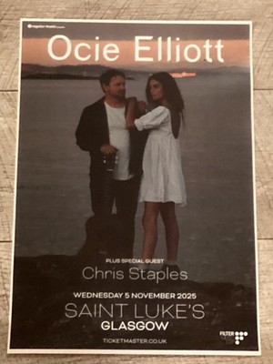 OCIE ELLIOTT Concert poster + CHRIS STAPLES - Glasgow 2025 tour Gig memorabilia.