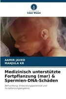 Aamir Javed (U. A.) | Medizinisch UnterstüTzte Fortpflanzung (Mar) &...