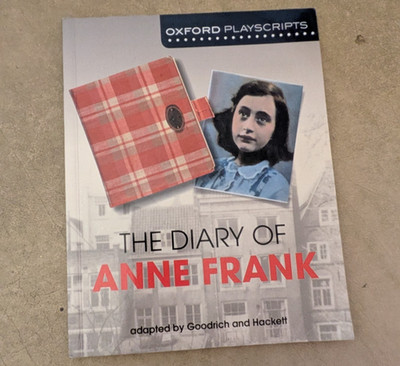 The Diary of Anne Frank - Goodrich 7 & Hackett Oxford Playscripts