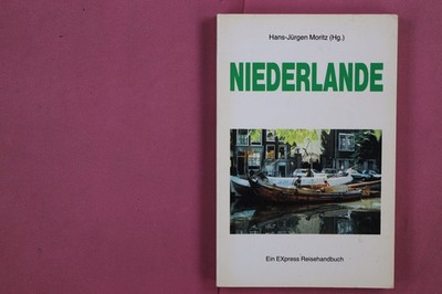 282055 Andreas Hallaschka NIEDERLANDE Mundo Verlag Ein EXpress Reisehandbuch