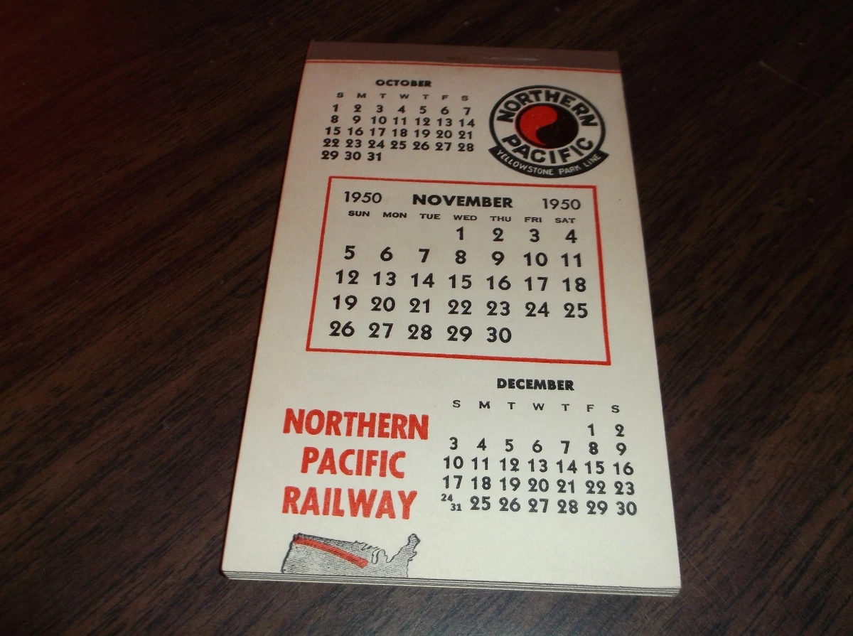 NOVEMBER 1950 NORTHERN PACIFIC PASSENGER TRAIN CALENDAR NOTE PAD | eBay