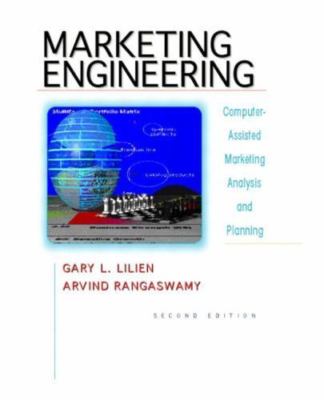 Marketing Engineering: Computer-Assisted Marketing Analysis and Planning