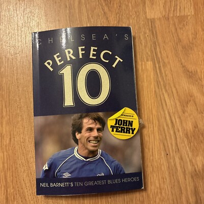Chelsea - a Perfect 10 by Neil Barnett (Paperback, 2008)