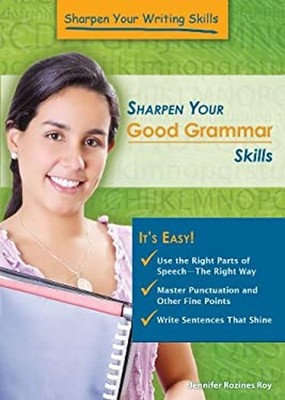 Sharpen Your Good Grammar Skills Library Binding Jennifer Rozines