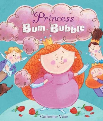 Princess Bum-Bubble - Vāse, Catherine