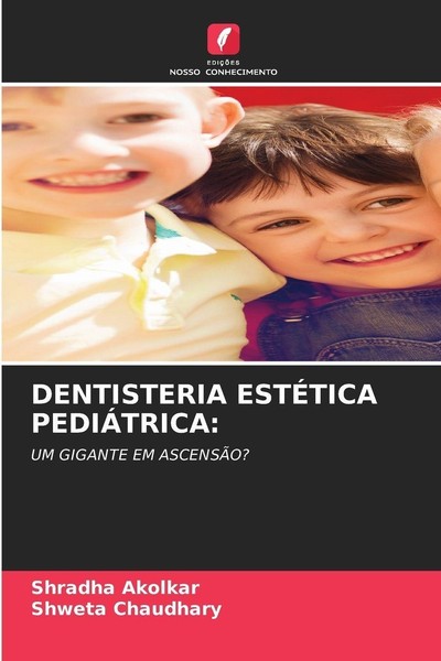 Dentisteria EstÉTica PediÁTrica: Shweta Chaudhary-image