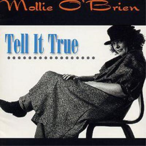 Mollie O'Brien Tell It True (CD) Album