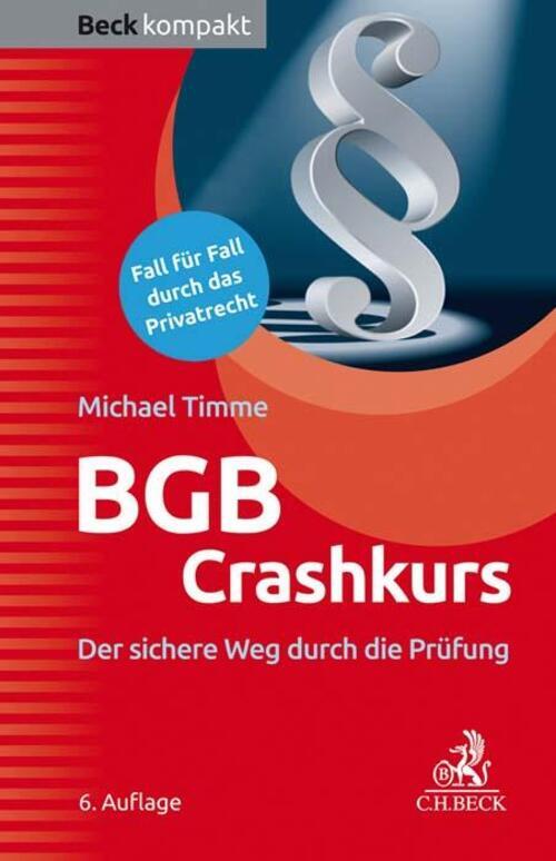 Bgb Crashkurs Der Sichere Weg Durch Die Prüfung Michael Timme