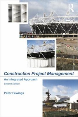 Construction Project Management : An Integrated Approach Paperbac