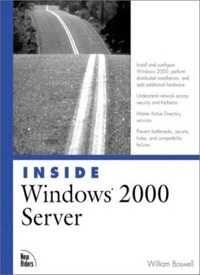 Inside Windows 2000 Server (Inside Windows Guides) By William B 