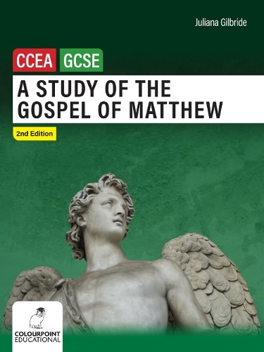 A Study Of The Gospel Of Matthew : Ccea Gcse Religious Studies Juliana Gilbride - Image 6