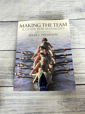 Making The Team: A Guide For Managers (paperback 5th edition)