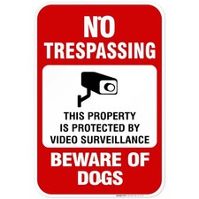 Beware of Dog No Trespassing, Video Surveillance Sign, 12x18 Inches, Rust Fre...