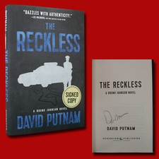 The Reckless SIGNED David Putnam (2019,HC,1st/1st) BRAND NEW