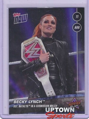 Raw Women s Chap Becky Lynch def. Natalya Submission Match - WWE TOPPS CARD 43