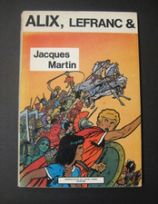 Alix, Lefranc & Jacques Martin Ed. Dessinateurs de notre temps 1975 TBE