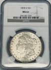 1878 S  Morgan Silver Dollar  NGC  MS61   Nice White Coin
