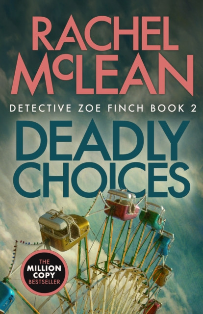 Deadly Choices by Rachel McLean (Paperback Book)