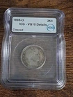 1898-O Barber Quarter ICG Graded VG 10 Details Cleaned