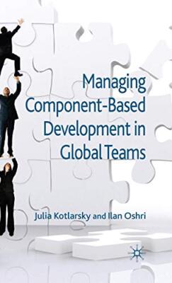 Managing Component-Based Development in Global Teams, Kotlarsky, Oshri, Ilan-,
