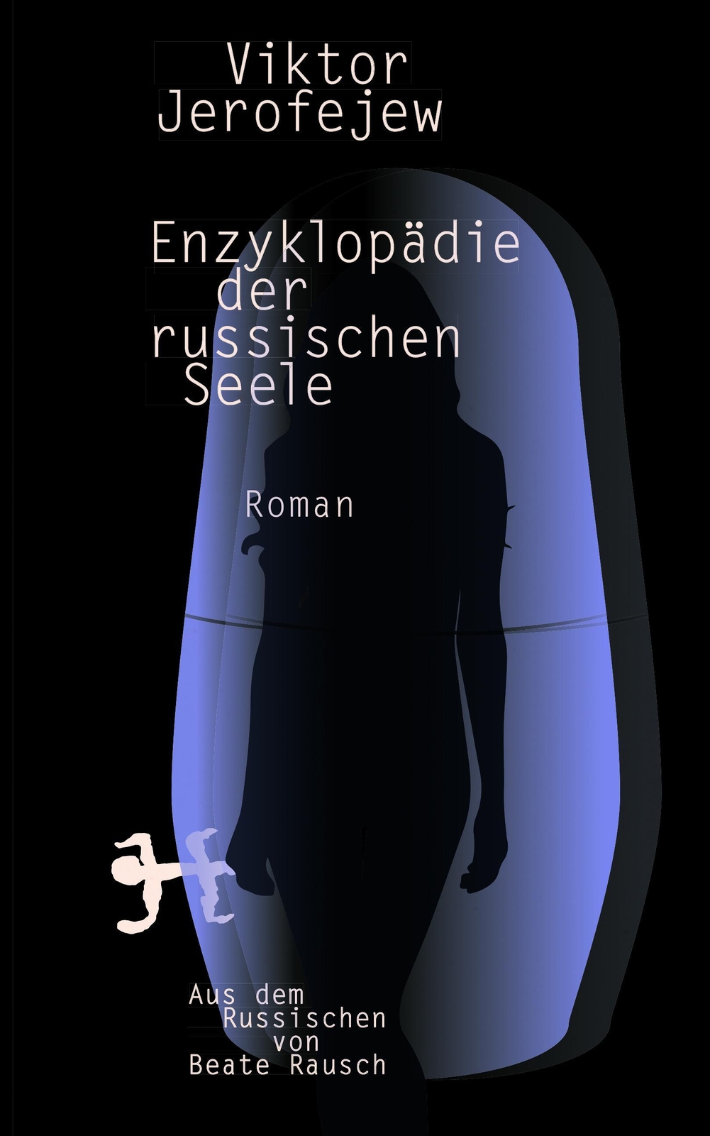 Thumbnail - Enzyklopädie Der Russischen Seele Viktor Jerofejew Buch 298 S. Deutsch