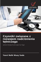 Czynniki Zwi¿Zane Z Rozwojem Nadci¿Nienia T¿Tniczego Yaovi Nofé Wuay Sedo
