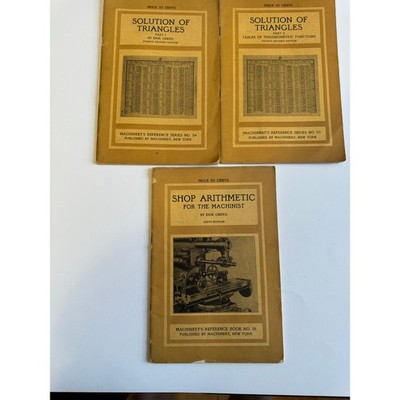 Erik Oberg Machinery Reference Solution of Triangles 1 & 2, Shop Arithmetic 1912